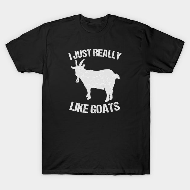 I Just Really Like Goats Farm Animal Gift Ideas T-Shirt by Cartba